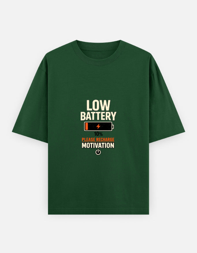 Running On Motivation Low Battery classic oversized tee, bottle green, front view